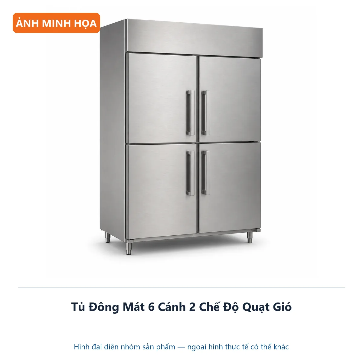 Tủ Đông Mát 6 Cánh 2 Chế Độ Quạt Gió – ảnh minh họa thiết bị inox công nghiệp.