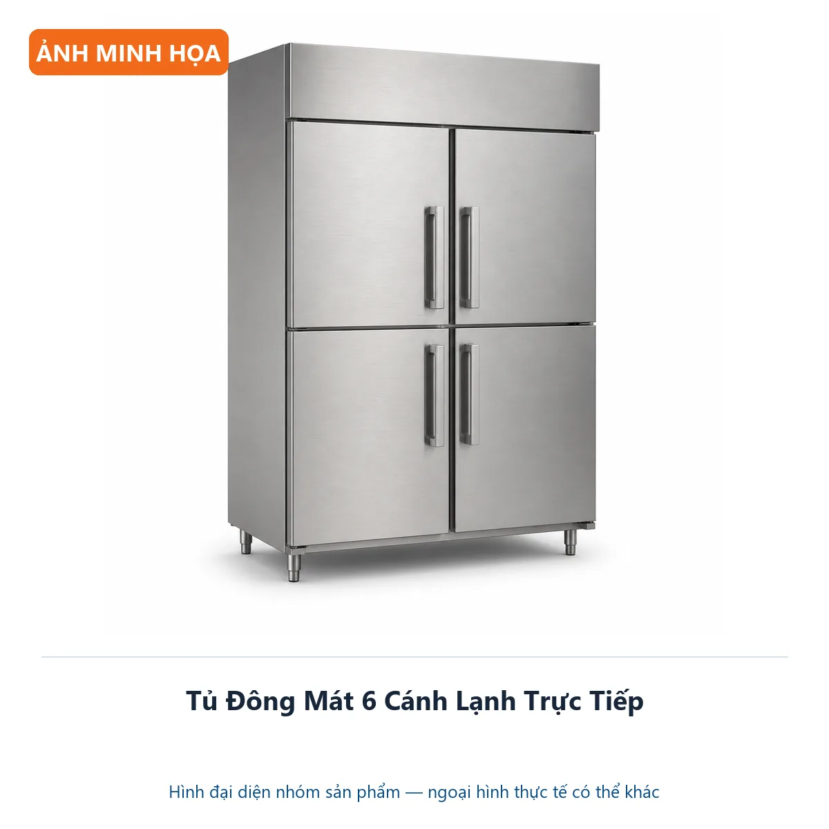Tủ Đông Mát 6 Cánh Lạnh Trực Tiếp – ảnh minh họa thiết bị inox công nghiệp.